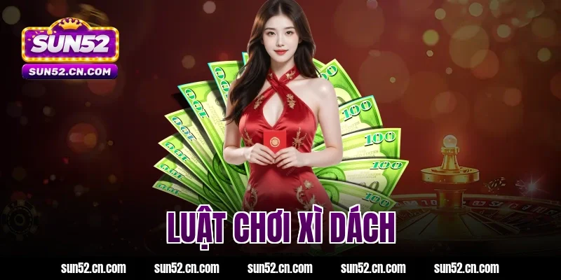 luật chơi xì dách
